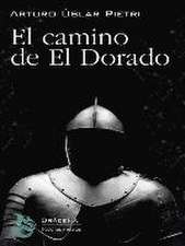 El camino de El Dorado