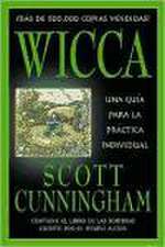 Wicca : una guía para la práctica individual