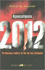 Apocalipsis 2012: Como Desarrollar la Intuicion y Contactar Con Tu Guia Interior A Traves del Tarot