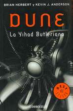 Dune. La Yihad Butleriana / Legends of Dune. the Butlerian Jihad