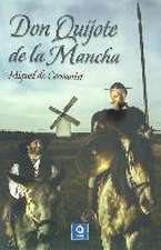 Don Quijote de La Mancha