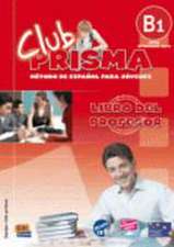 Club Prisma B1 Intermedio-Alto Libro del Profesor + CD