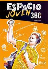 Espacio Joven 360° A2.2 Libro del Alumno