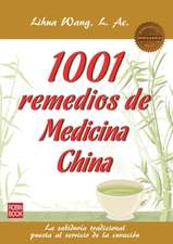 1001 Remedios de La Medicina China