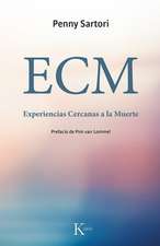 Ecm Experiencias Cercanas a la Muerte