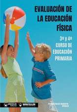 Evaluación de la Educación Física 3° y 4° Curso de Educación Primaria