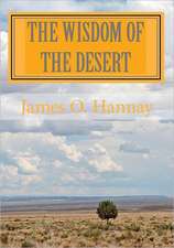 The Wisdom of the Desert: The Special and General Theory