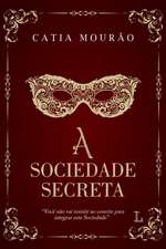 A Sociedade Secreta