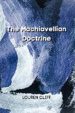 The Machiavellian Doctrine