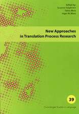 New Approaches in Translation Process Research