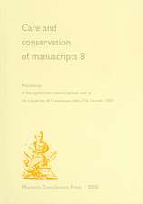 Care and Conservation of Manuscripts