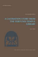 A Castration Story from the Tebtunis Temple Library