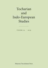 Tocharian and Indo-European Studies 19