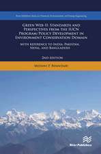 Green Web-II: Standards and Perspectives from the IUCN Program / Policy Development in Environment Conservation Domain - with reference to India, Pakistan, Nepal, and Bangladesh