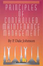 Principles of Controlled Maintenance