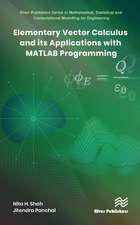 Elementary Vector Calculus and Its Applications with MATLAB Programming