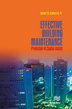 Effective Building Maintenance: Protection of Capital Assets