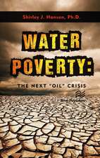 Water Poverty: The Next “Oil” Crisis