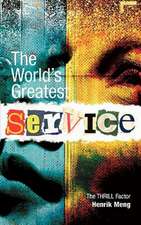 The World's Greatest Service