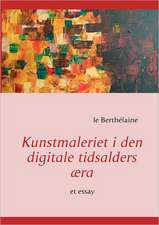 Kunstmaleriet i den digitale tidsalders æra