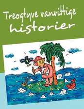 Treogtyve vanvittige historier