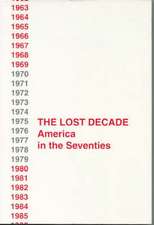 The Lost Decade