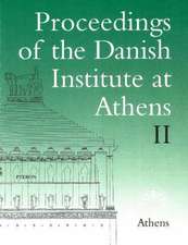 Proceedings of the Danish Institute at Athens