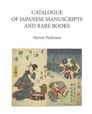 Catalogue of Japanese Manuscripts and Rare Books