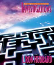 Hubbard, L: Investigations