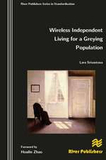 Wireless Independent Living for a Greying Population