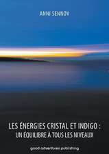 Les Energies Cristal Et Indigo