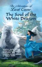 The Soul of the White Dragon