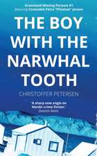 The Boy with the Narwhal Tooth: A Constable Petra Jensen Novella