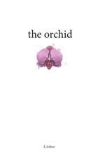 The orchid