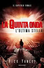 L'ultima stella. La quinta onda