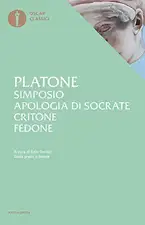 Simposio-Apologia di Socrate-Critone-Fedone. Testo latino a fronte