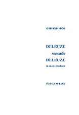 Deleuze secondo Deleuze