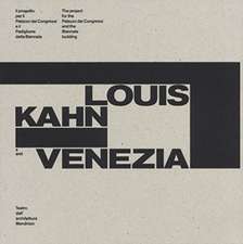 LOUIS KAHN AND VENICE