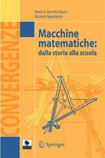 Macchine matematiche: Dalla storia alla scuola