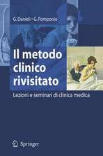 Il metodo clinico rivisitato: Lezioni e seminari di clinica medica