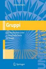 Gruppi: Una introduzione a idee e metodi della Teoria dei Gruppi