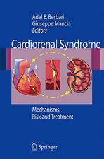 Cardiorenal Syndrome: Mechanisms, Risk and Treatment