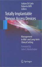 Totally Implantable Venous Access Devices