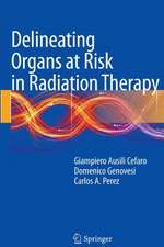 Delineating Organs at Risk in Radiation Therapy