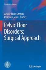 Pelvic Floor Disorders: Surgical Approach