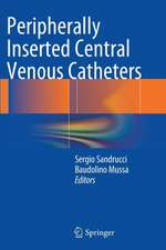 Peripherally Inserted Central Venous Catheters