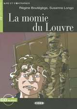 Momie Du Louvre+cd: Elements de Grammaire Et Exercises D'Applicaton