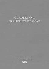 Francisco de Goya: Cuaderno C