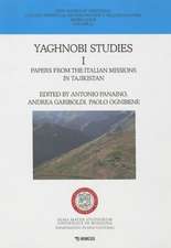 Yaghnobi Studies I: Papers from the Italian Missions in Tajikistan