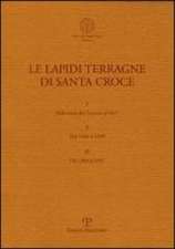 Le Lapidi Terragne Di Santa Croce 3 Volume Set